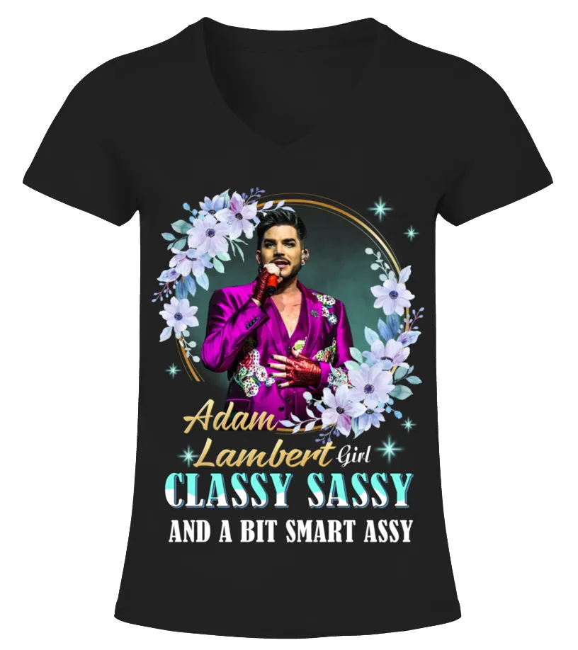 ADAM LAMBERT GIRL CLASSY SASSY AND A BIT SMART ASSY Camiseta cuello pico Mujer