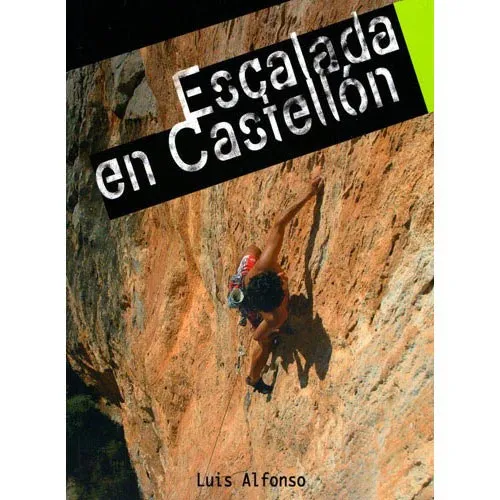 ed. la noche del loro Escaladas en Castellón