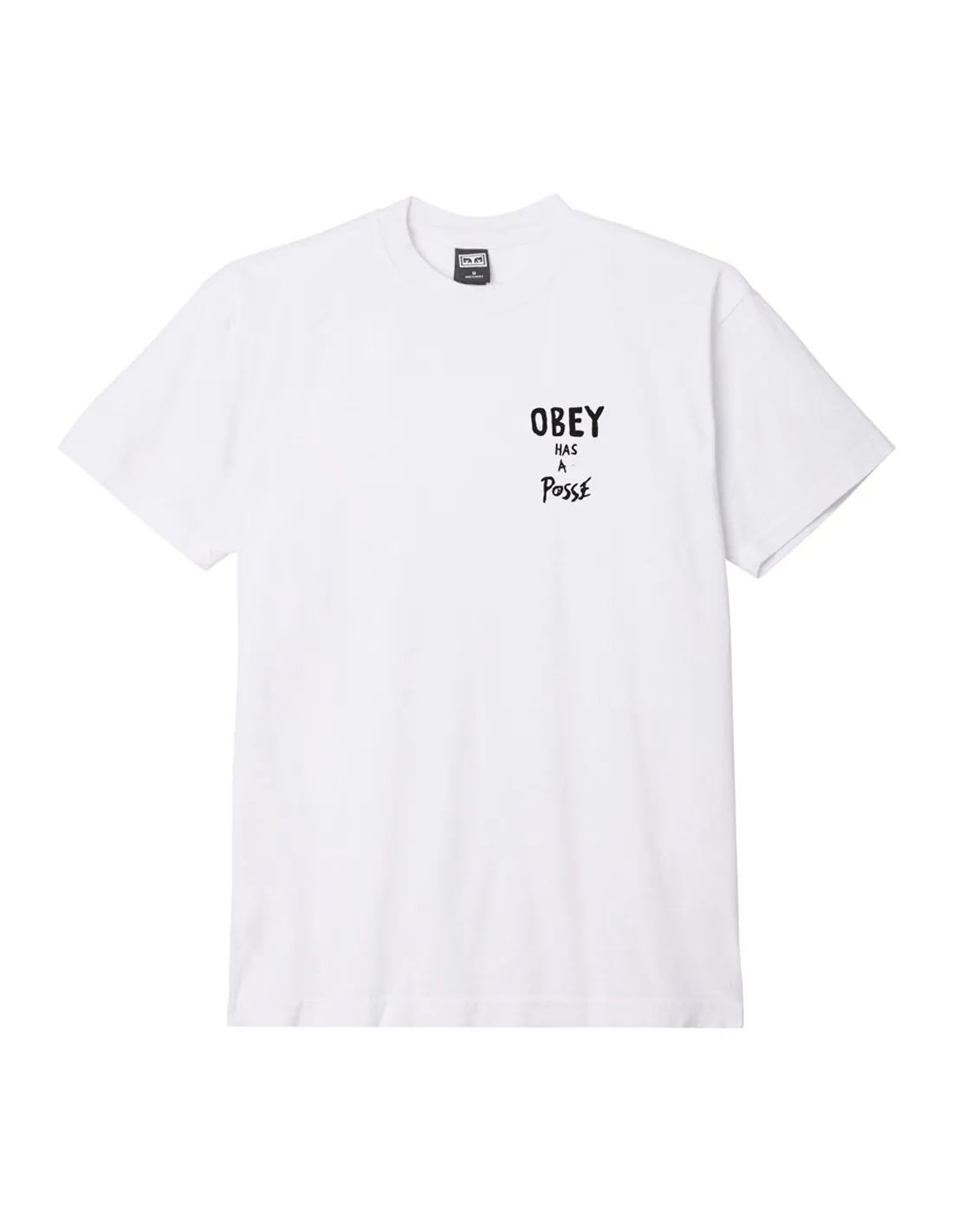 OBEY HAS A POSSE WHITE